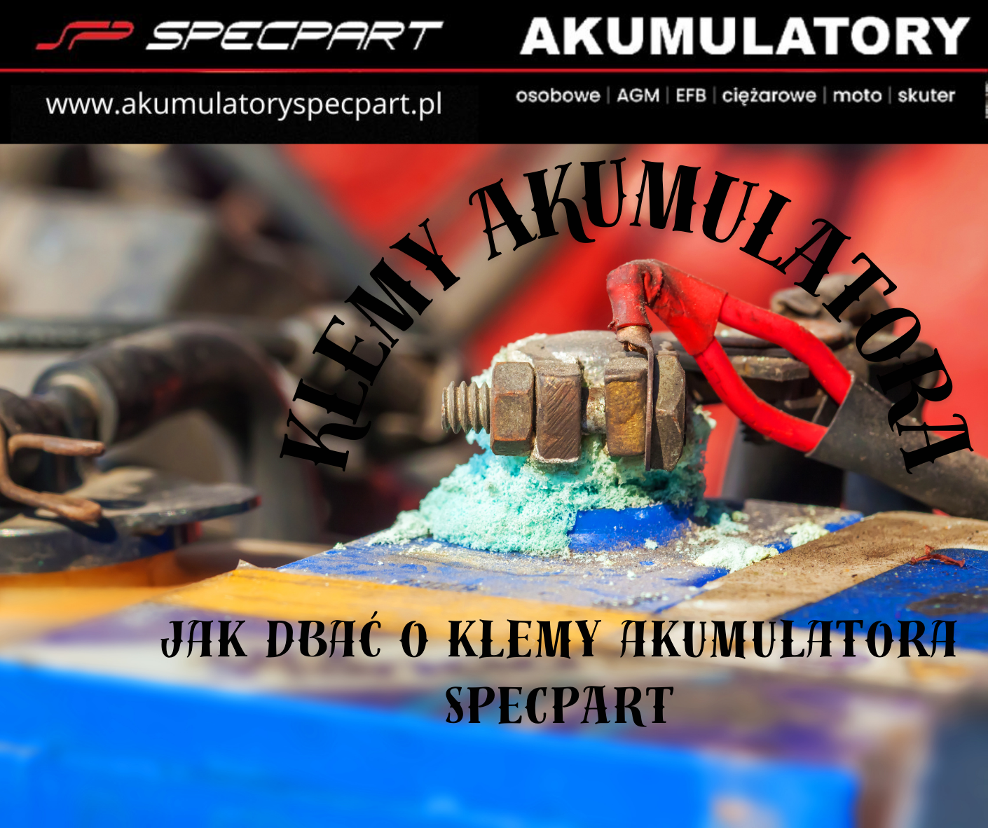 Klemy akumulatora co warto wiedzieć. 