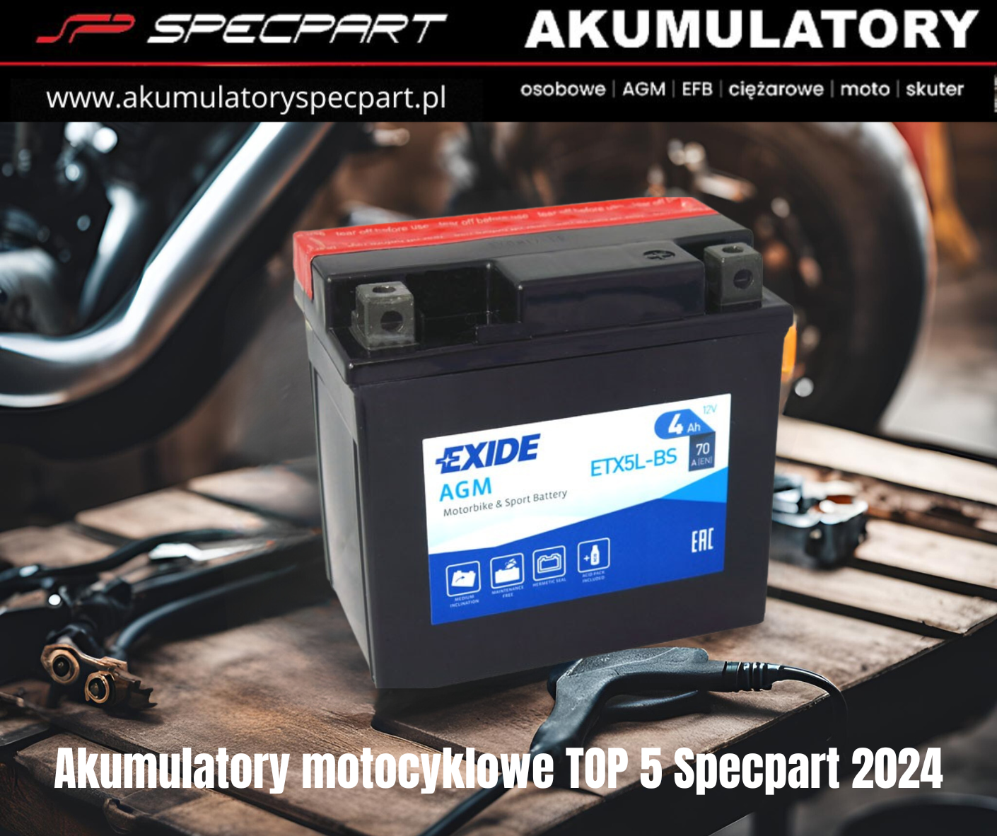 Akumulatory motocyklowe TOP 5 Specpart 2024