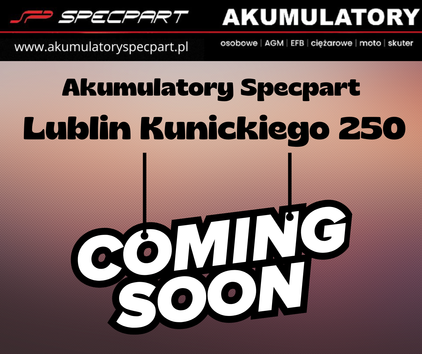 Sklep z akumulatorami Specpart Lublin Kunickiego 250